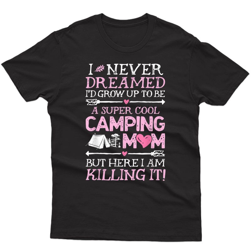 Super Cool Camping Mom T Shirt Mother Funny Camper T-shirt
