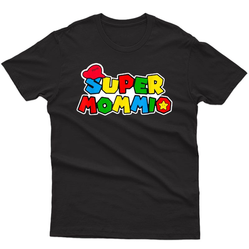 Super-mommio Funny Mom, Mommy, Mother Video Game Lovers T-shirt