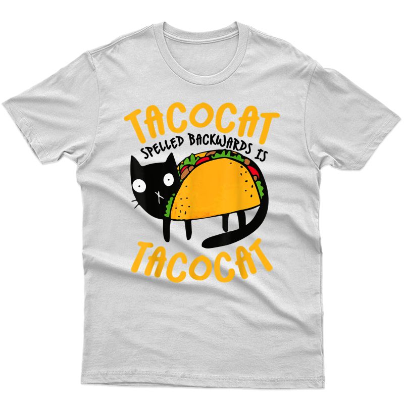 Taco Cat Shirt Funny I Love Tacos Shirts