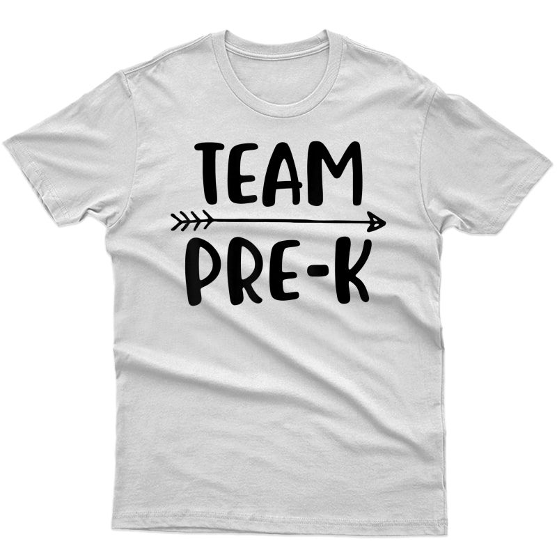 Team Pre-k Back To School Pre Kindergarten Tea Student T-shirt