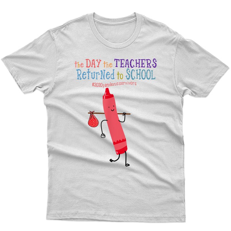 The Day The Teas Returned To School Tea Crayon Pink T-shirt