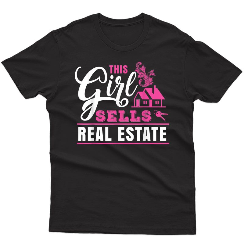 This Girl Sells Real Estate Tshirt - Female Realtor Gift Tee