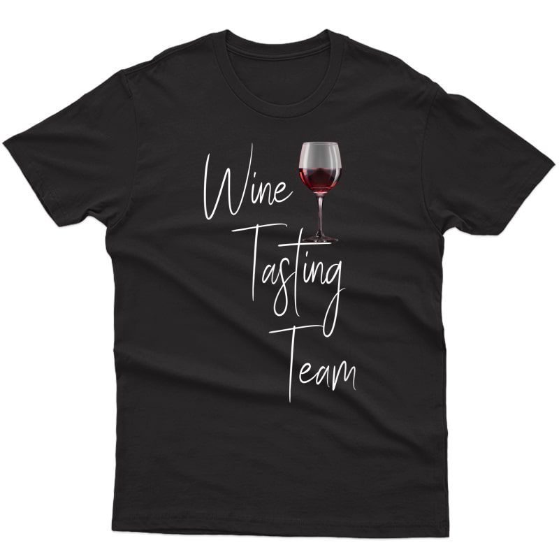 Wine Tasting Team T-shirt