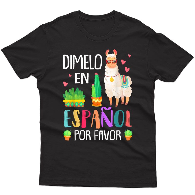  En Espanol Por Favor Bilingual Spanish Tea Gifts T-shirt