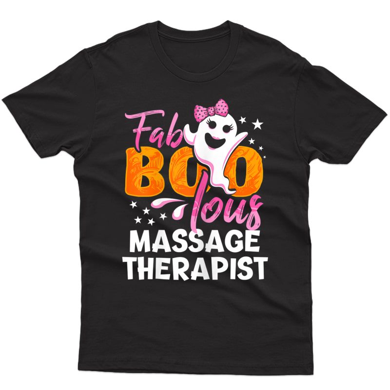  Faboolous Massage Therapist Therapy Halloween Cute Ghost T-shirt