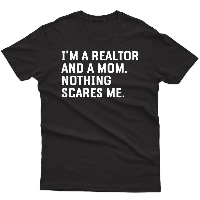 Funny Realtor Mom Shirt Real Estate Gift For Agent & Brokers