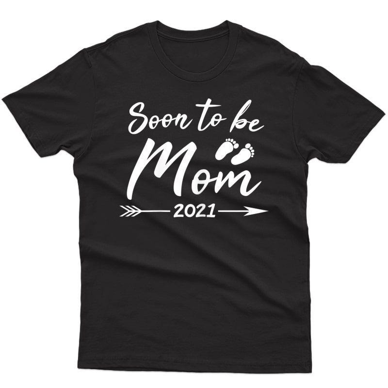  Soon To Be Mommy Est 2021 Pregnancy Announcet Gift T-shirt